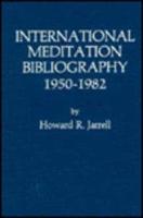 International Meditation Bibliography, 1950-1982