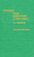 Spanish Film Directors (1950-1985)
