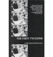 The First Tycoons