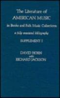 The Literature of American Music in Books and Folk Music Collections. Supplement 1