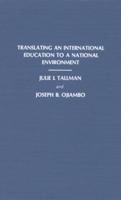 Translating an International Education to a National Environment