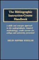 The Bibliographic Instruction-Course Handbook