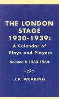 The London Stage, 1930-1939