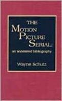 The Motion Picture Serial