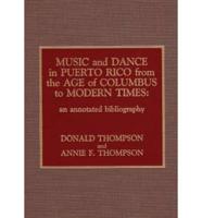 Music and Dance in Puerto Rico from the Age of Columbus to Modern Times