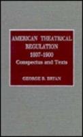 American Theatrical Regulation, 1607-1900