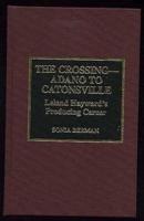 The Crossing - Adano to Catonsville