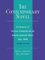 The Contemporary Novel: A Checklist of Critical Literature on the English Language Novel Since 1945, Second Edition