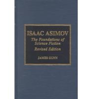 Isaac Asimov, the Foundations of Science Fiction