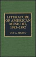 Literature of American Music III, 1983-1992
