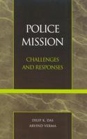Police Mission: Challenges and Responses
