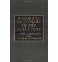 Historical Dictionary of the Bahaa Faith