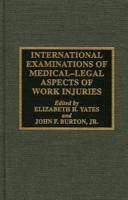 International Examinations of Medical-Legal Aspects of Work Injuries