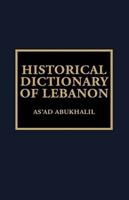 Historical Dictionary of Lebanon