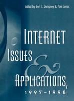 Internet Issues and Applications, 1997-1998