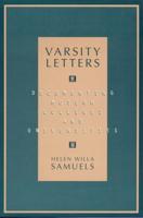Varsity Letters: Documenting Modern Colleges and Universities