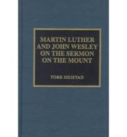 Martin Luther and John Wesley on the Sermon on the Mount