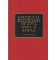 Historical Dictionary of Civil Wars in Africa