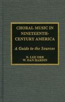 Choral Music in Nineteenth-Century America