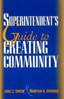 Superintendent's Guide to Creating Community