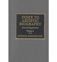 Index to Artistic Biography. Second Supplement