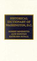 Historical Dictionary of Washington, D.C