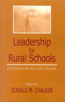 Leadership for Rural Schools: Lessons for All Educators