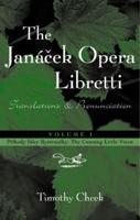 The Janacek Opera Libretti