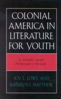 Colonial America in Literature for Youth
