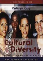 Cultural Diversity: Conflicts and Challenges