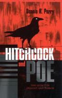 Hitchcock and Poe: The Legacy of Delight and Terror