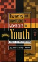 Discoveries and Inventions in Literature for Youth