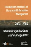 International Yearbook of Library and Information Management, 2003-2004