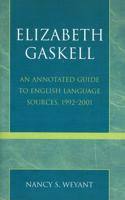 Elizabeth Gaskell: An Annotated Guide to English Language Sources, 1992-2001