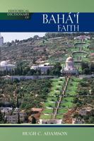 Historical Dictionary of the Bahá'í Faith