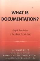 What is Documentation?: English Translation of the Classic French Text