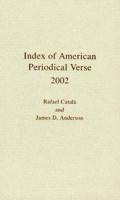 Index of American Periodical Verse 2002