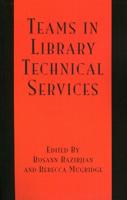Teams in Library Technical Services