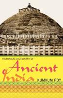 Historical Dictionary of Ancient India