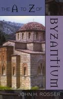 The A to Z of Byzantium
