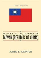 Historical Dictionary of Taiwan (Republic of China)