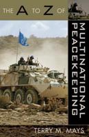 The A to Z of Multinational Peacekeeping