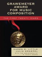 Grawemeyer Award for Music Composition: The First Twenty Years
