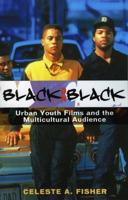 Black on Black: Urban Youth Films and the Multicultural Audience