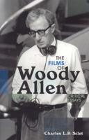 The Films of Woody Allen: Critical Essays