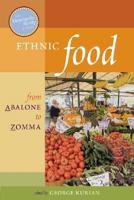 Ethnic Food from Abalone to Zomma