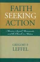 Faith Seeking Action: Mission, Social Movements, and the Church in Motion