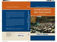 Historical Dictionary of International Organizations, Second Edition