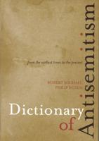 Dictionary of Antisemitism from the Earliest Times to the Present