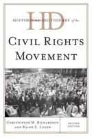 Historical Dictionary of the Civil Rights Movement, Second Edition